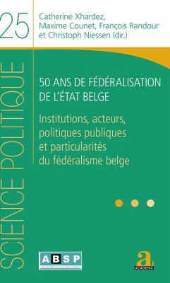 50 ans de federalisation de l'Etat belge (eBook, ePUB) Cover 50 ans de federalisation de l'Etat belge (eBook, ePUB)