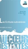 Les Ecritures subversives (eBook, ePUB) Les Ecritures subversives (eBook, ePUB)