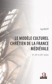 Le modele culturel chretien de la France medievale (eBook, ePUB)