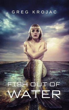 Fish Out Of Water (eBook, ePUB) - Krojac, Greg