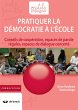 Pratiquer la démocratie à l'école... - Bild 1