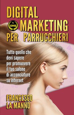 Digital marketing per parrucchieri (eBook, ePUB) - La Manno, Francesco
