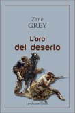 L'oro del deserto (eBook, ePUB)