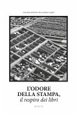 L'odore della stampa, il respiro dei libri (eBook, ePUB)