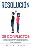 Resolución de Conflictos (eBook, ePUB)