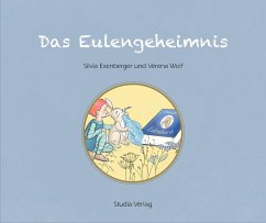 Das Eulengeheimnis - Exenberger, Silvia;Wolf, Verena