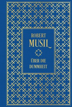 Über die Dummheit - Musil, Robert