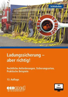 Ladungssicherung - aber richtig! - Schlobohm, Wolfgang