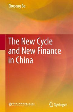 The New Cycle and New Finance in China - Ba, Shusong