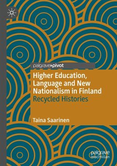 Higher Education, Language and New Nationalism in Finland - Saarinen, Taina