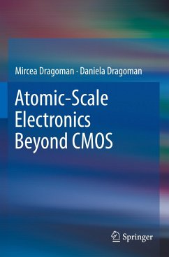 Atomic-Scale Electronics Beyond CMOS - Dragoman, Mircea;Dragoman, Daniela