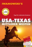 USA-Texas & Mittlerer Westen - Reiseführer von Iwanowski