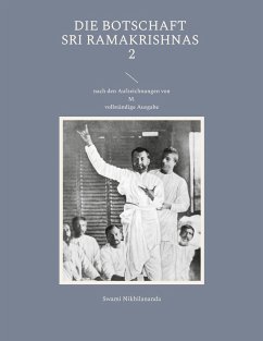 Die Botschaft Sri Ramakrishnas 2 - Nikhilananda, Swami