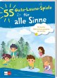 55 Gute-Laune-Spiele für alle Sinne - Bild 1