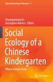 Social Ecology of a Chinese Kindergarten