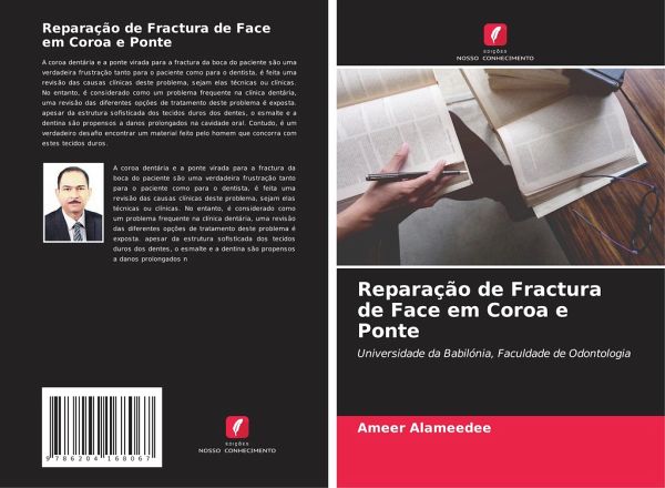 Reparação de Fractura de Face em Coroa e Ponte Reparação de Fractura de Face em Coroa e Ponte