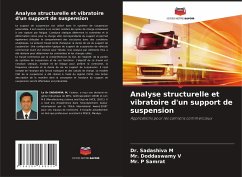 Analyse structurelle et vibratoire d'un support de suspension - M, Dr. Sadashiva;V, Mr. Doddaswamy;Samrat, Mr. P
