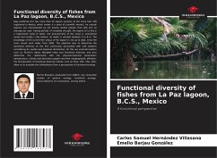 Functional diversity of fishes from La Paz lagoon, B.C.S., Mexico - Hernández Villasana, Carlos Samuel;Barjau González, Emelio