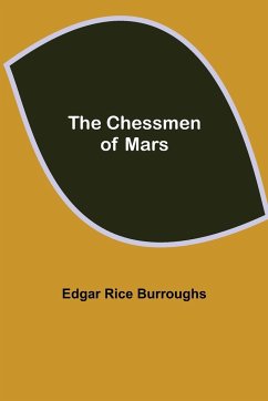 The Chessmen of Mars - Rice Burroughs, Edgar