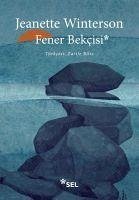 Fener Bekcisi - Winterson, Jeanette