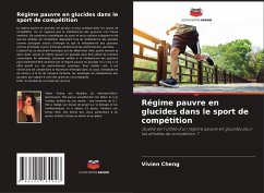 Régime pauvre en glucides dans le sport de compétition - Cheng, Vivien