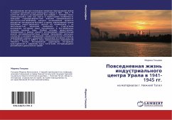Cover Powsednewnaq zhizn' industrial'nogo centra Urala w 1941-1945 gg.