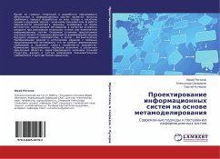 Proektirowanie informacionnyh sistem na osnowe metamodelirowaniq - Rogozow, Jurij; Swiridow, Alexandr; Kucherow, Sergej