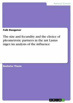 The size and fecundity and the choice of pleometrotic partners in the ant Lasius niger. An analysis of the influence - Deegener, Falk