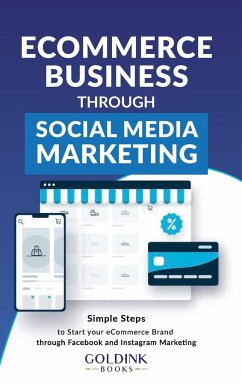 E-Commerce Business through Social Media Marketing - Books, Goldink