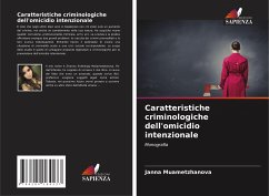 Caratteristiche criminologiche dell'omicidio intenzionale - Muametzhanova, Janna