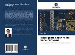 Intelligente Laser-Mikro-Nano-Fertigung - Shi, Dai