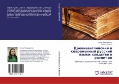 Drewneanglijskij i sowremennyj russkij qzyki: shodstwo w razlichii - Bondarenko, Elena; Bagana, Zherom