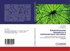 Kineticheskie processy w kompozitnyh sistemah - Lahno, A. V.; Voronow, P. V.; Bobryshew, A. N.