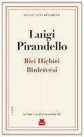 Biri Hicbiri Binlercesi - Pirandello, Luigi