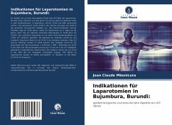 Indikationen für Laparotomien in Bujumbura, Burundi: - Mbonicura, Jean Claude;Bigirimana, Theogene