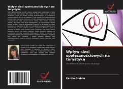 Wp¿yw sieci spo¿eczno¿ciowych na turystyk¿ - Giubilo, Carola