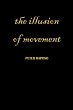 The Illusion Of Movement - Bild 1