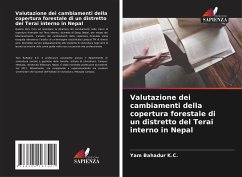 Valutazione dei cambiamenti della copertura forestale di un distretto del Terai interno in Nepal - K.C., Yam Bahadur