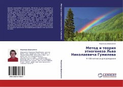 Metod i teoriq ätnogeneza L'wa Nikolaewicha Gumilewa - Doroshenko, Nadezhda