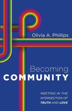 Becoming Community - Phillips, Olivia A.