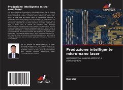 Produzione intelligente micro-nano laser - Shi, Dai