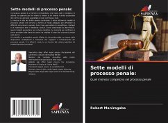 Sette modelli di processo penale: - Maniragaba, Robert