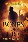 Bones Of Fire