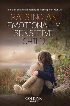 Raising an Emotionally Sensitive Child - Books, Goldink
