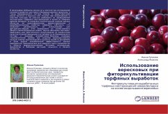 Ispol'zowanie wereskowyh pri fitorekul'tiwacii torfqnyh wyrabotok - Rupasowa, Zhanna; Yakowlew, Alexandr