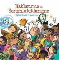 Haklarimiz ve Sorumluluklarimiz - Turu, Joan; Bana, Cesar