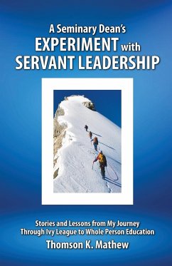 A Seminary Dean's Experiment with Servant Leadership - Mathew, Thomson K