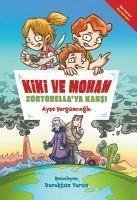 Kiki ve Mohan Zortorellaya Karsi - Yorgancioglu, Ayse