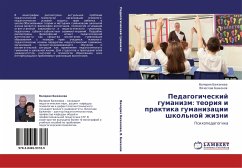 Pedagogicheskij gumanizm: teoriq i praktika gumanizacii shkol'noj zhizni - Bazhenowa, Valeriq; Bazhenow, Vqcheslaw