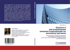 Ocenka i regulirowanie wliqniq korporacij na äkonomku regiona - Il'in, Sergej